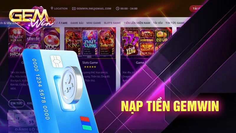Các bước nạp tiền tại nhà cái Gemwin